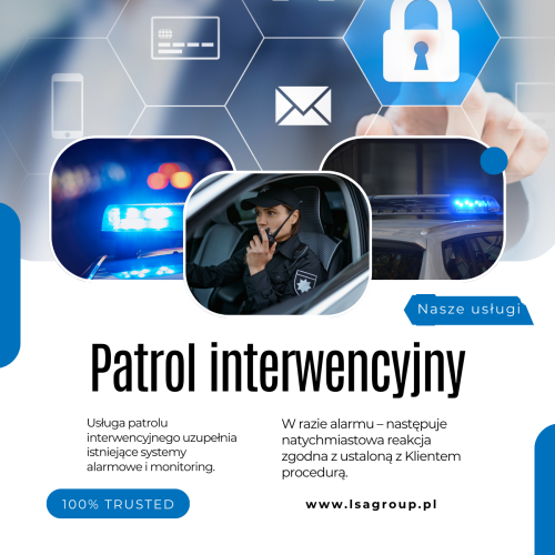 Profesjonalny patrol interwencyjny LSA Group – Twoje bezpieczeństwo w najlepszych rękach! 